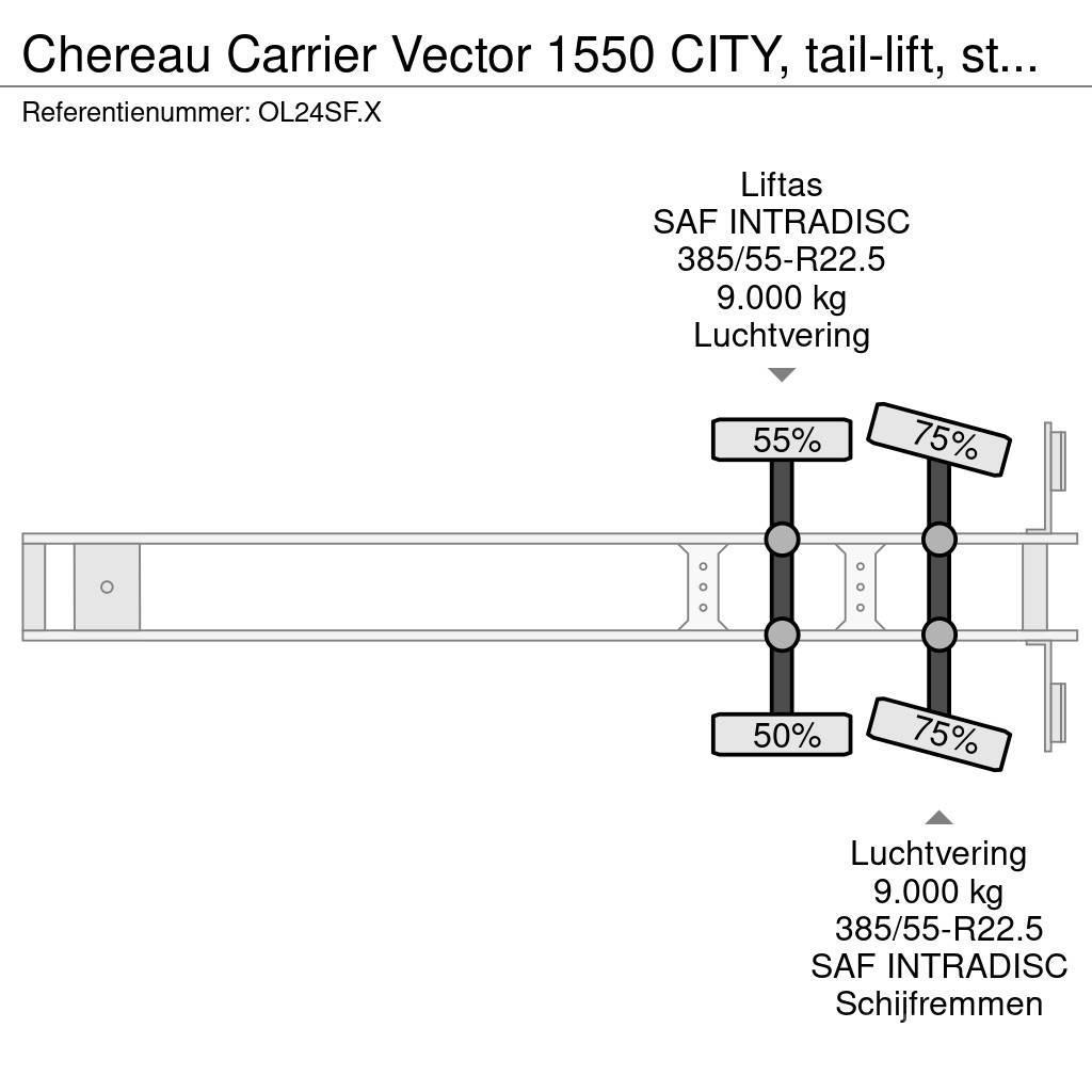 Chereau Carrier Vector 1550 CITY, tail-lift, steering-axle Poluprikolice hladnjače