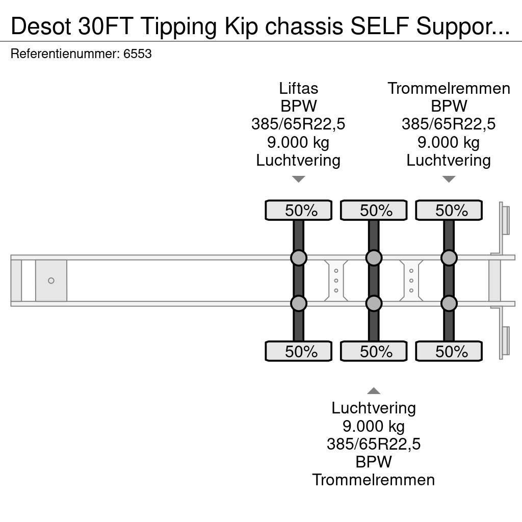 Desot 30FT Tipping Kip chassis SELF Support APK 07-2024 Kontejnerske poluprikolice