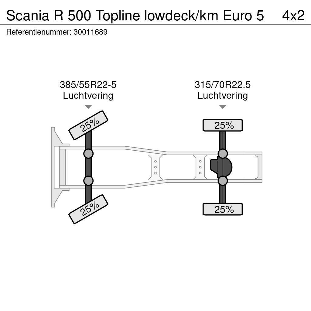 Scania R 500 Topline lowdeck/km Euro 5 Tegljači