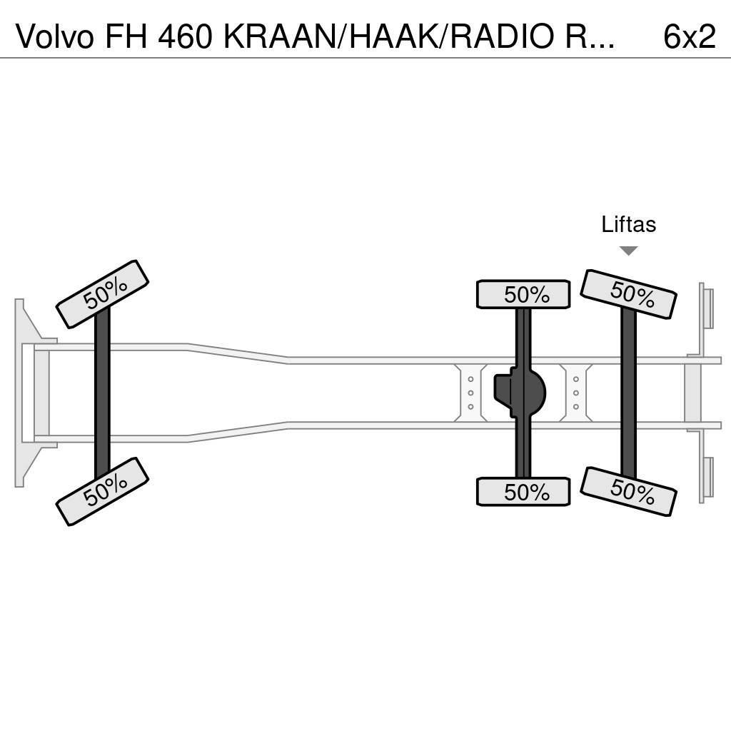 Volvo FH 460 KRAAN/HAAK/RADIO REMOTE!! EURO6 Rol kiper kamioni sa kukom za podizanje tereta