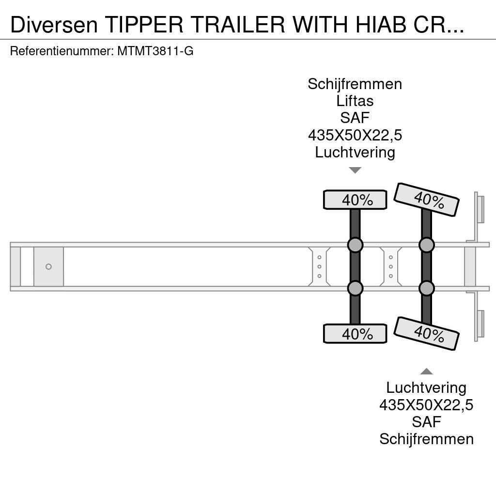  Diversen TIPPER TRAILER WITH HIAB CRANE 099 B-3 HI Kiper poluprikolice